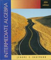 Cover of: Intermediate algebra by Jerome E. Kaufmann