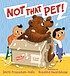 Cover of: Not That Pet! by Smriti Prasadam-Halls, Rosalind Beardshaw
