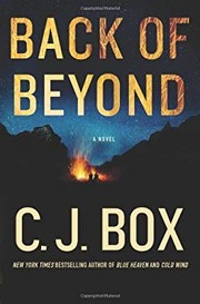 Cover of: Back of beyond by C. J. Box