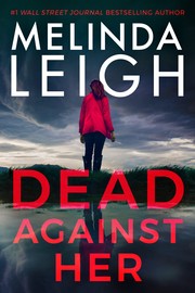 Cover of: Dead Against Her by Melinda Leigh