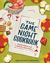 Cover of: Game Night Cookbook: Snacks, Noshes, and Drinks for Good Times