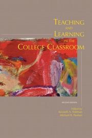 Teaching and learning in the college classroom by Kenneth A. Feldman, Michael B. Paulsen, Michael B. Paulson