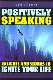 Cover of: Positively Speaking by Lou Stoops