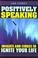Cover of: Positively Speaking