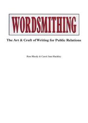 Cover of: Wordsmithing: The Art & Craft of Writing for Public Relations