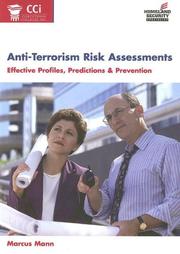 Cover of: Anti-Terrorism Risk Assessments: Effective Profiles, Predictions & Prevention