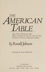 Cover of: The American table by Ronald Johnson