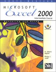 Cover of: Mastering and Using Microsoft Excel 2000 Intermediate Course (Napier & Judd Series) by H. Albert Napier, Philip J. Judd, H. Albert Napier, Philip J. Judd