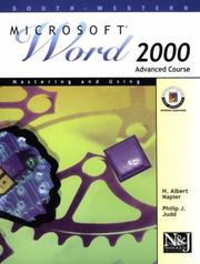 Cover of: Mastering and Using Microsoft Word 2000 Advanced Course (Napier & Judd Series) by H. Albert Napier, Philip J. Judd, H. Albert Napier, Philip J. Judd