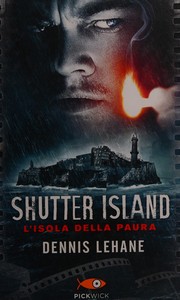 Cover of: L'isola della paura by Dennis Lehane