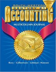Cover of: Century 21 Accounting Multicolumn Journal Anniversary Edition, 1st Year Course Chapters 1-26 by Kenton Ross, Claudia B. Gilbertson, Mark W. Lehman, Robert D. Hanson