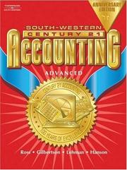 Cover of: Century 21 Accounting Anniversary Edition, Advanced Text by Kenton Ross, Claudia B. Gilbertson, Mark W. Lehman, Robert D. Hanson