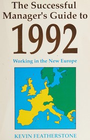 Cover of: The successful manager's guide to 1992: working in the new Europe