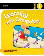 Cover of: Learning with Computers Level 1 by Diana Trabel, Jack Hoggatt
