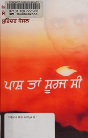 Pāsha tāṃ sūraja sī by Sohaṇa Siṅgha Sandhū, Surinder Dhanjal