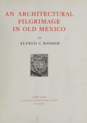 Cover of: An architectural pilgrimage in old Mexico
