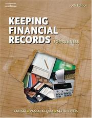 Cover of: Keeping Financial Records for Business by Burton S. Kaliski, Robert A. Schultheis, S. Kaliski, Robert Schultheis, Daniel Passalacqua, S. Kaliski, Robert Schultheis, Daniel Passalacqua