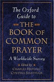 Cover of: The Oxford guide to the Book of common prayer by Charles Hefling, Cynthia L. Shattuck, editors.