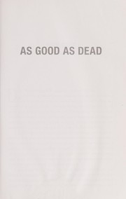 Cover of: As good as dead: the daring escape of American POWs from a Japanese Death Camp
