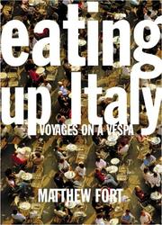 Cover of: Eating Up Italy by Matthew Fort