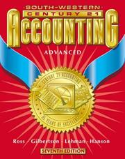 Cover of: Century 21 Accounting 7E Advanced Course - Text by Kenton E. Ross, Claudia Bienias Gilbertson, Mark W. Lehman, Robert D. Hanson, Claudia B. Gilbertson, Carol Sturzenberger