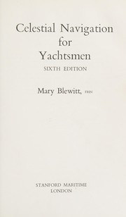 Cover of: Celestial navigation for yachtsmen