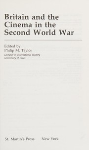 Cover of: Britain and the cinema in the Second World War