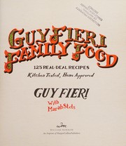 Cover of: Guy Fieri family food: 125 real-deal recipes : kitchen tested, home approved