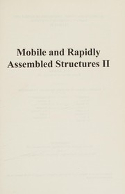 Cover of: Mobile and rapidly assembled structures II: second International Conference on Mobile and Rapidly Assembled Structures, MARAS 96