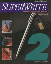 Cover of: SuperWrite by A. James Lemaster, Ellen G. Hankin, A.James Lemaster, John Baer, A. James Lemaster