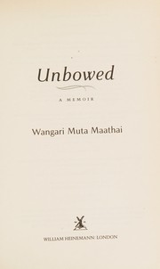 Cover of: Unbowed: a memoir