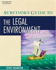 Cover of: Survivor's guide to the legal environment