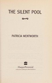 The silent pool by Patricia Wentworth