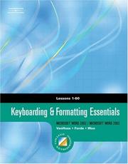 Cover of: Keyboarding and formatting essentials: Microsoft Word 2002 / Microsoft Word 2003, Lessons 1-60