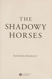 Cover of: The shadowy horses
