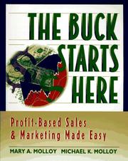 Cover of: The buck starts here by Mary A. Molloy