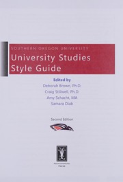 University studies style guide by Deborah Brown, Craig Stillwell, Amy Schadt, Samara Dieb