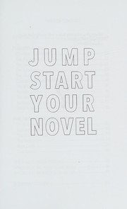 Cover of: Jumpstart Your Novel by Mark Teppo