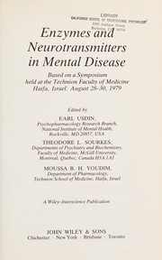 Cover of: Enzymes and neurotransmitters in mental disease by edited by Earl Usdin, Theodore L. Sourkes, and Moussa B. H. Youdim.