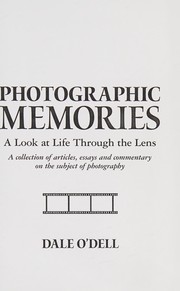 Cover of: Photographic memories by Dale O'Dell