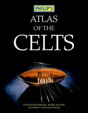 Cover of: Philip's atlas of the Celts by [picture research] Clint Twist ; consultant editor, Barry Raftery.