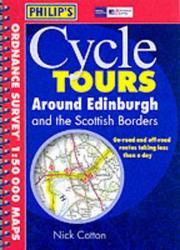 Around Edinburgh and the Scottish Borders (Philip's Cycle Tours) by Philips