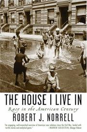 Cover of: The House I Live In by Robert J. Norrell