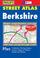 Cover of: Street Atlas Berkshire (Philip's Street Atlases)