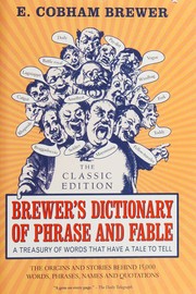 Brewer's dictionary of phrase & fable by Ebenezer Cobham Brewer