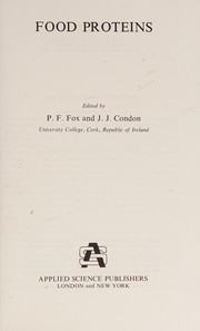 Food proteins by P. F. Fox, J. J. Condon