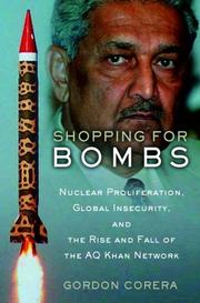 Cover of: Shopping for Bombs: Nuclear Proliferation, Global Insecurity, and the Rise and Fall of the A.Q. Khan Network