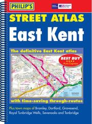 Cover of: Philip's Street Atlas East Kent (Street Atlas)