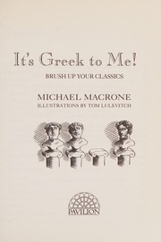 Cover of: It's Greek to Me! (Brush Up Your Classics)