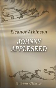 Cover of: Johnny Appleseed. The Romance of the Sower